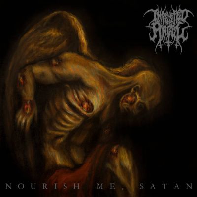 Infested Angel - Nourish Me, Satan