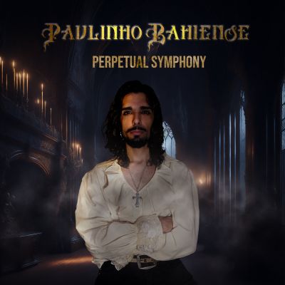 Paulinho Bahiense - Perpetual Symphony