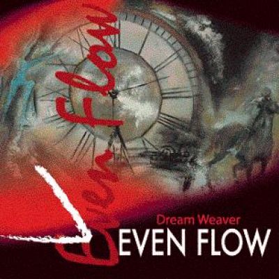 Even Flow - Dream Weaver