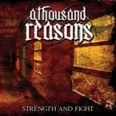 A Thousand Reasons - Strength and Fight