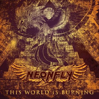 Neonfly - This World Is Burning