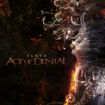 Act of Denial - Slave