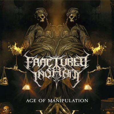 Fractured Insanity - Age of Manipulation