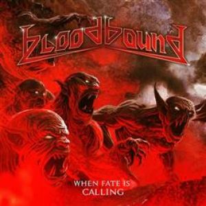 Bloodbound - When Fate Is Calling