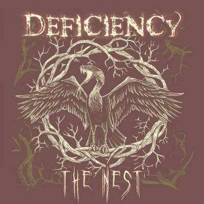 Deficiency - The Nest