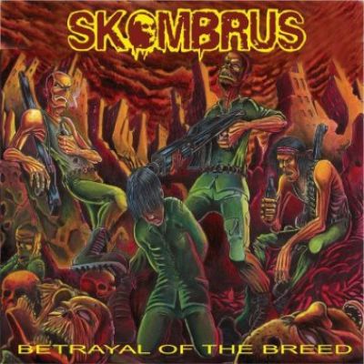 Skombrus - Betrayal of the Breed