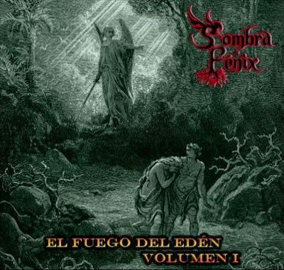 Sombra de Fénix - El fuego del Edén - Volumen I