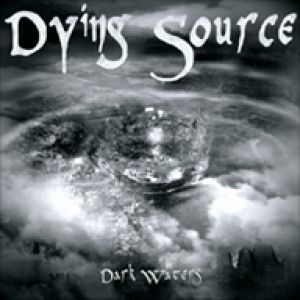 Dying Source - Dark Waters