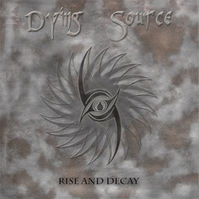 Dying Source - Rise and Decay