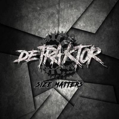 Detraktor - Size Matters