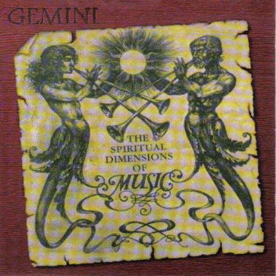 Gemini - The Spiritual Dimensions of Music