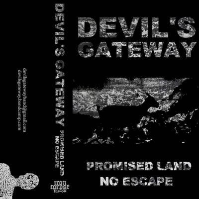 Devil's Gateway - Promised Land / No Escape