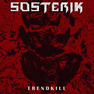 Sosterik - Trendkill