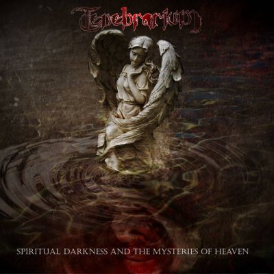 Tenebrarium - Spiritual Darkness and the Mysteries of Heaven