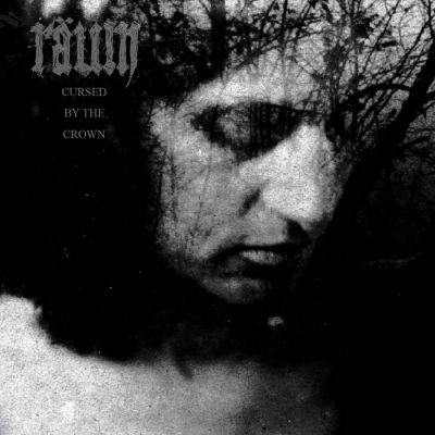 Räum - Cursed by the Crown