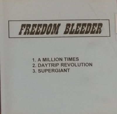 Freedom Bleeder - Freedom Bleeder