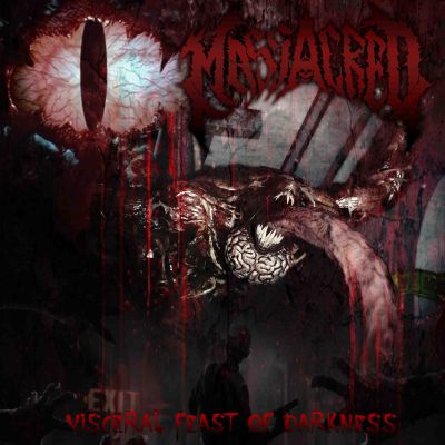 Massacred - Visceral Feast of Darkness