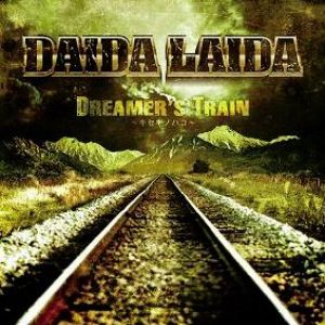 Daida Laida - Dreamer's Train