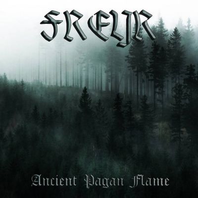 Freyr - Ancient Pagan Flame