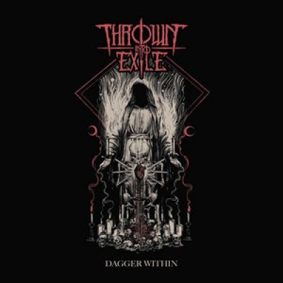 Thrown into Exile - Dagger Within