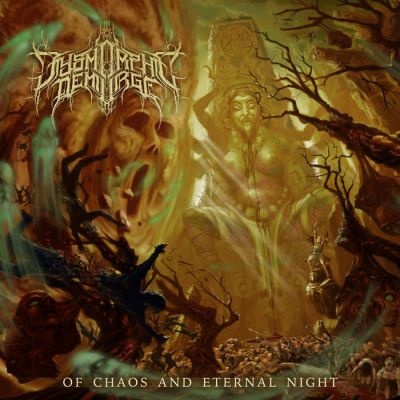 Dysmorphic Demiurge - Of Chaos and Eternal Night