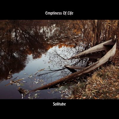 Emptiness of Life - Solitude