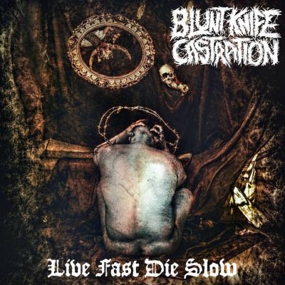 Blunt Knife Castration - Live Fast Die Slow