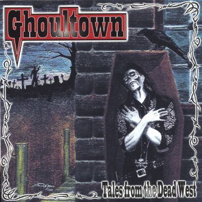 Ghoultown - Tales from the Dead West