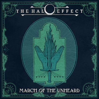 The Halo Effect - March of the Unheard