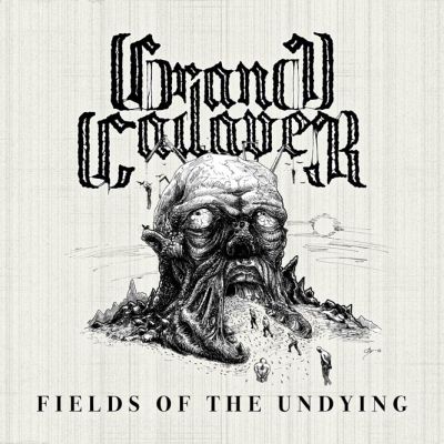 Grand Cadaver - Fields of the Undying