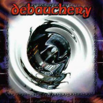 Debauchery - Debauchery