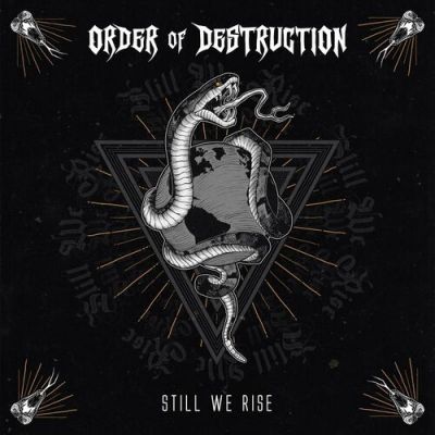 Order of Destruction - Still We Rise