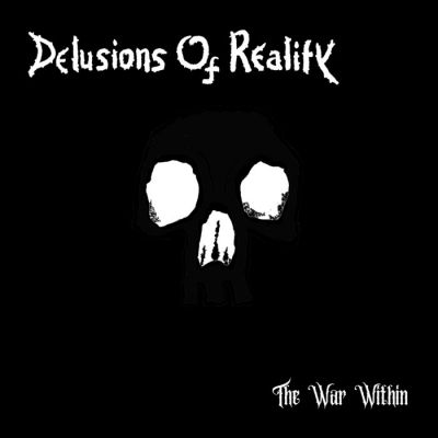 Delusions of Reality - The War Within