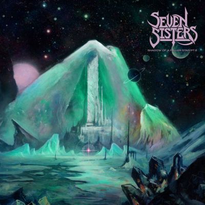 Seven Sisters - Shadow of a Fallen Star Pt.2