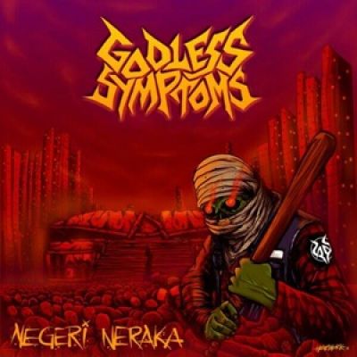 Godless Symptoms - Negeri Neraka