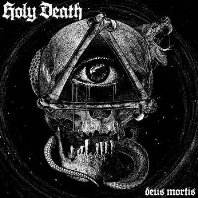 Holy Death - Deus Mortis