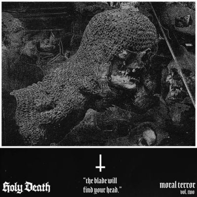 Holy Death - Moral Terror Vol. Two