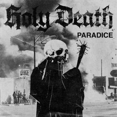 Holy Death - Paradice