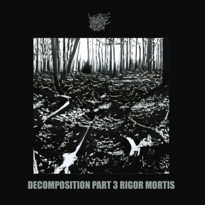 Muskeg Charnel - Decomposition Part 3: Rigor Mortis