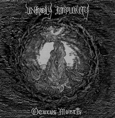 Unholy Impurity - Oculus Mortis