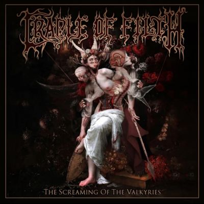 Cradle of Filth - The Screaming of the Valkyries