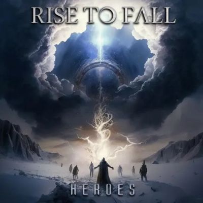 Rise to Fall - Heroes