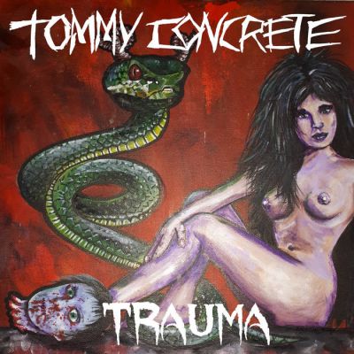 Tommy Concrete - Trauma