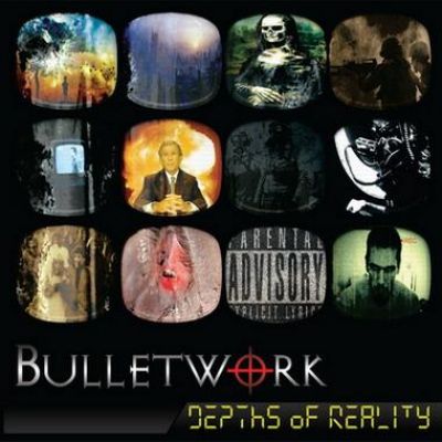 Bulletwork - Depths of Reality