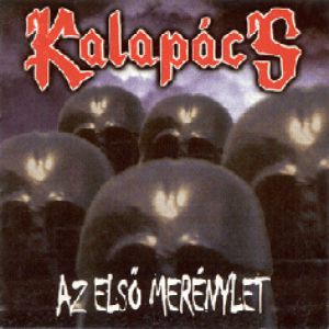 Kalapács - Az első merénylet