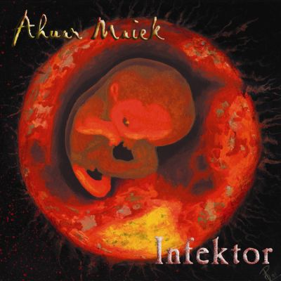 Infektor - Ahuar Maiek