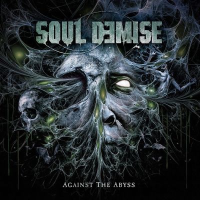 Soul Demise - Against the Abyss