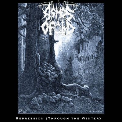 Ashes of Old - Repression (Through the Winter)