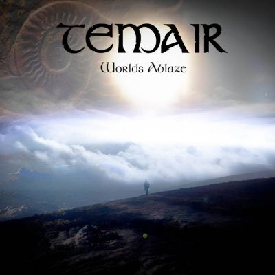 Temair - Worlds Ablaze