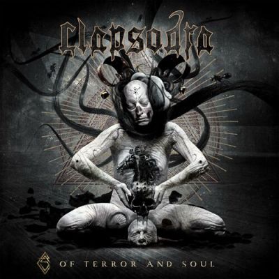 Clapsodra - Of Terror and Soul